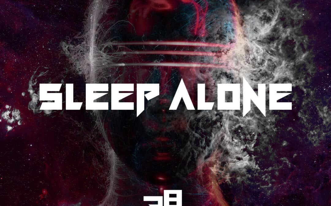 SLEEP ALONE