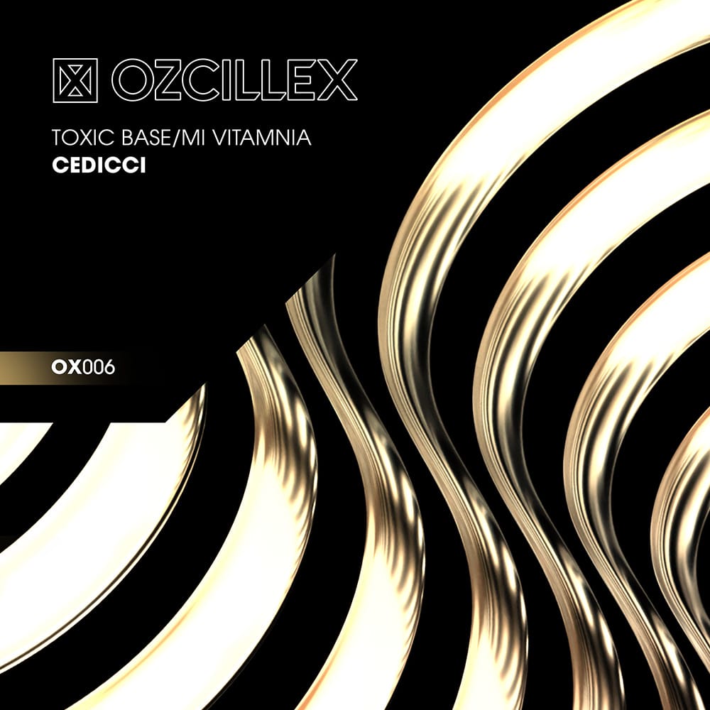 Artist: Cedicci<br />
Tracks: Toxic Base / Mi Vitamina<br />
Label: Ozcillex<br />
Beatskip Music Group<br />
Genre: Techno