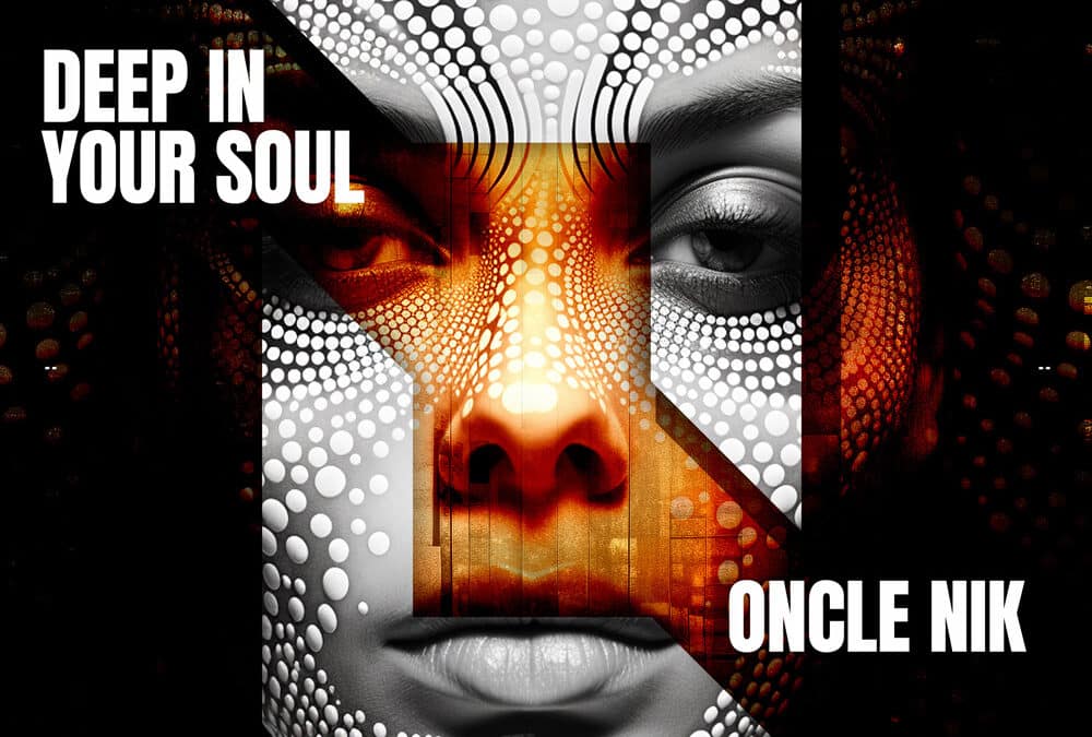 Deep in Your Soul